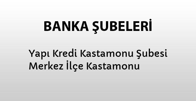 Yapi Kredi Bankasi Kastamonu Bank